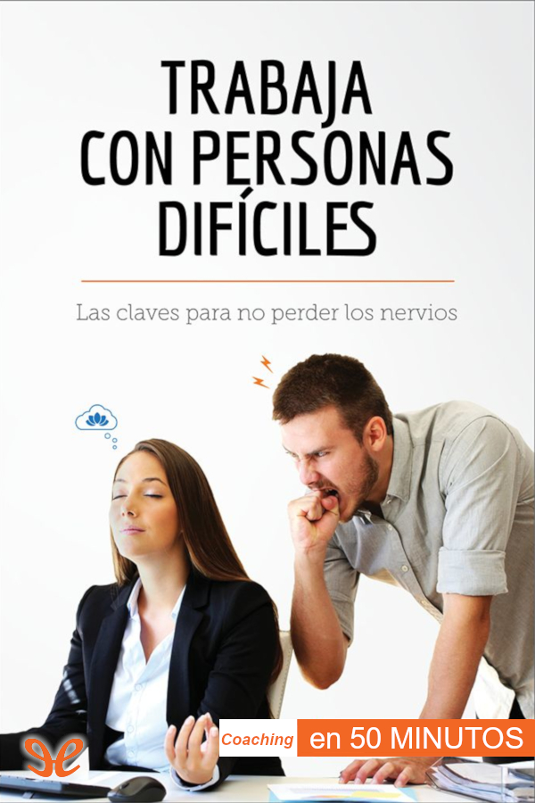Trabaja con personas dif&Atilde;&shy;ciles ebook cover