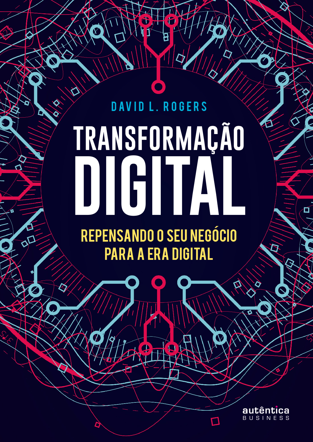 Transforma&Atilde;&sect;&Atilde;&pound;o Digital: repensando o seu neg&Atilde;&sup3;cio para a era digital ebook cover