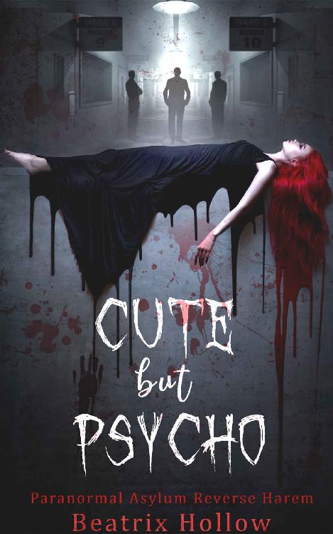 Cute But Psycho: Paranormal Asylum Reverse Harem ebook cover