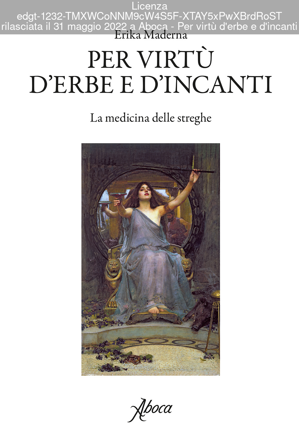 Per virt&Atilde;&sup1; d&acirc;&euro;&trade;erbe e d&acirc;&euro;&trade;incanti ebook cover