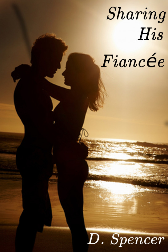 Sharing His Fianc&Atilde;&copy;e ebook cover