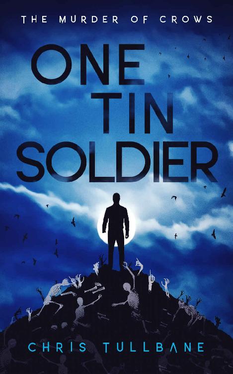 One Tin Soldier: The Murder of Crows (Book 3) ebook cover