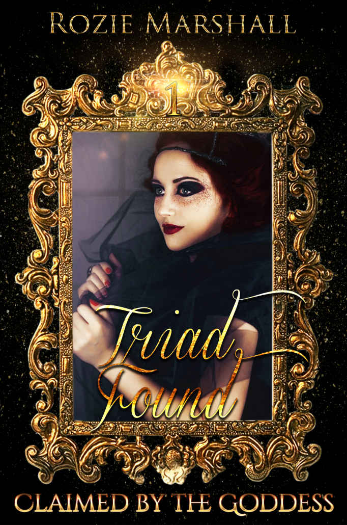 Triad Found: A Paranormal Reverse Harem Novel (Claimed By The Goddess Book 1) ebook cover