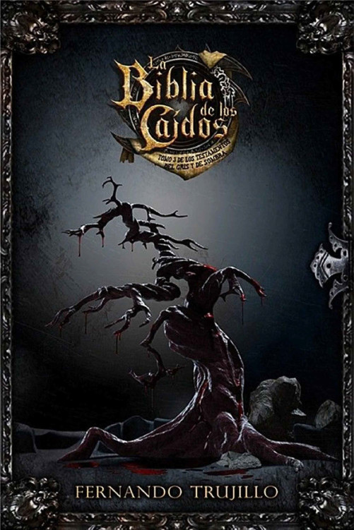 La Biblia de los Ca&Atilde;&shy;dos. Tomo 3 de los testamentos del Gris y de Sombra ebook cover