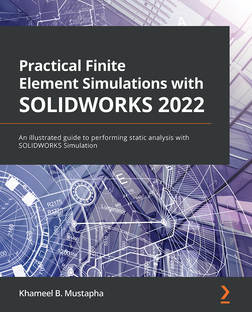 Practical Finite Element Simulations with SOLIDWORKS 2022 ebook cover