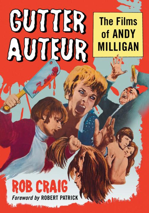 Gutter Auteur: The Films of Andy Milligan ebook cover