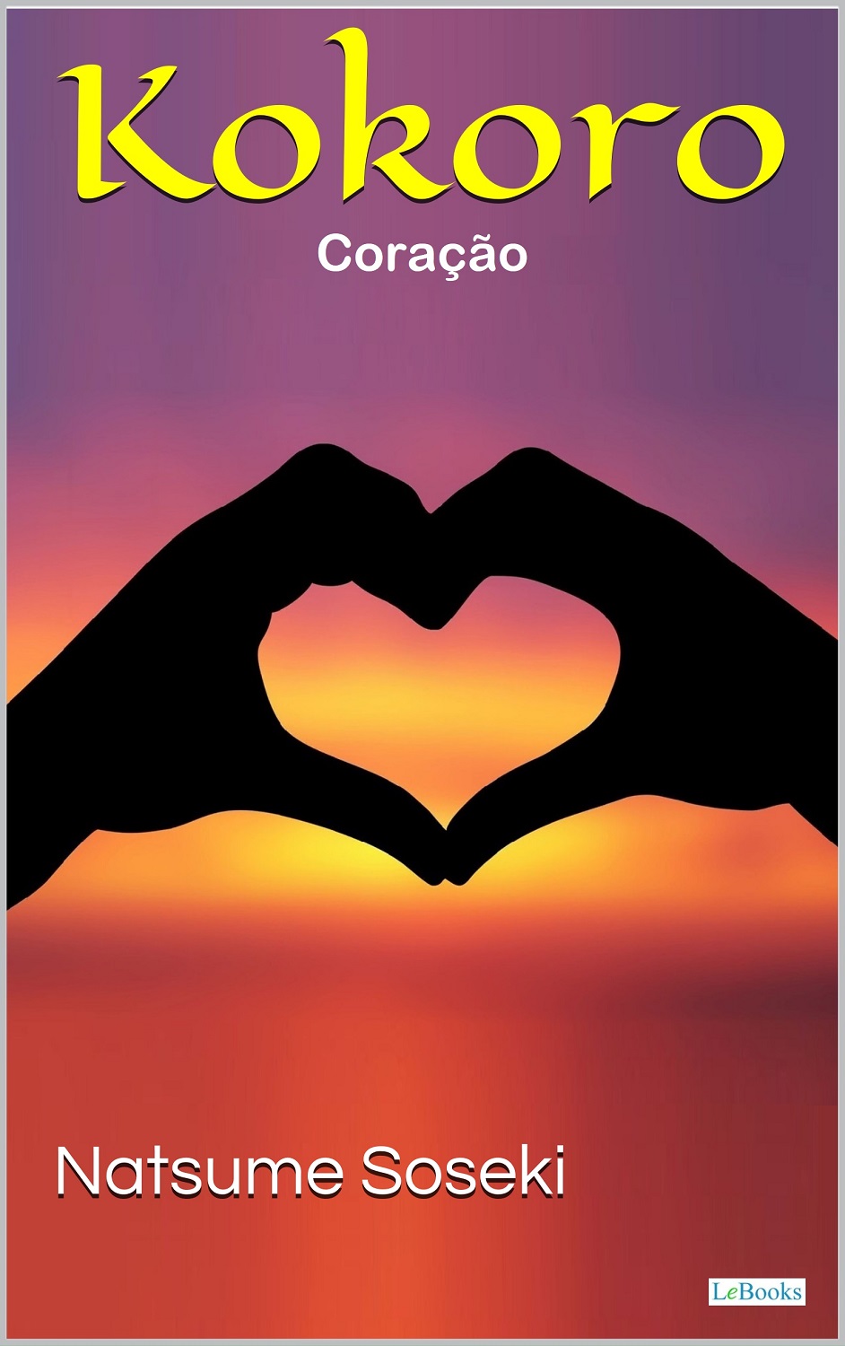 KOKORO - Cora&Atilde;&sect;&Atilde;&pound;o ebook cover