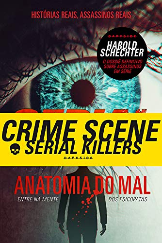 Serial Killers - Anatomia do Mal: Entre na mente dos psicopatas ebook cover