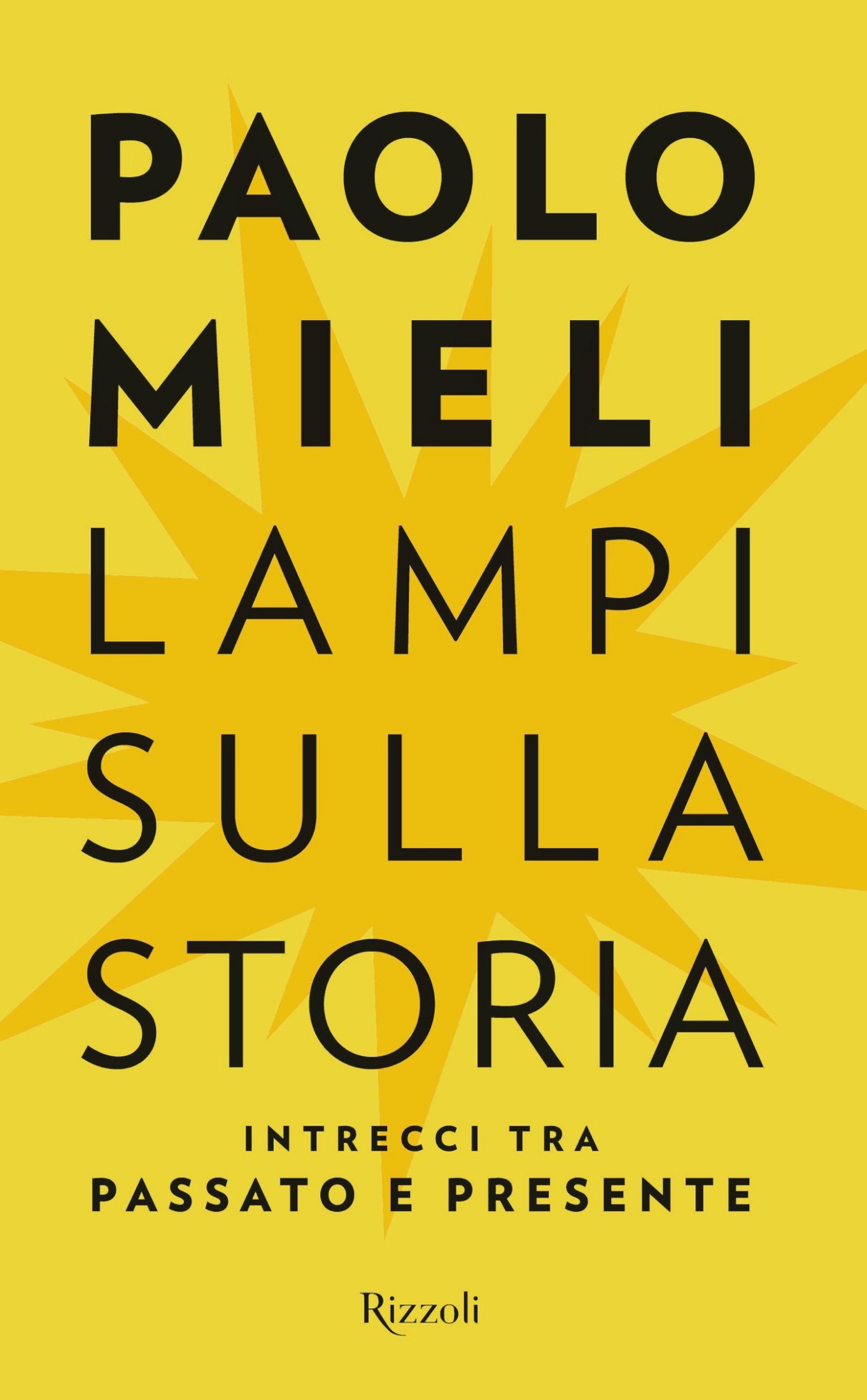 Mieli Paolo - 2018 - Lampi sulla storia ebook cover