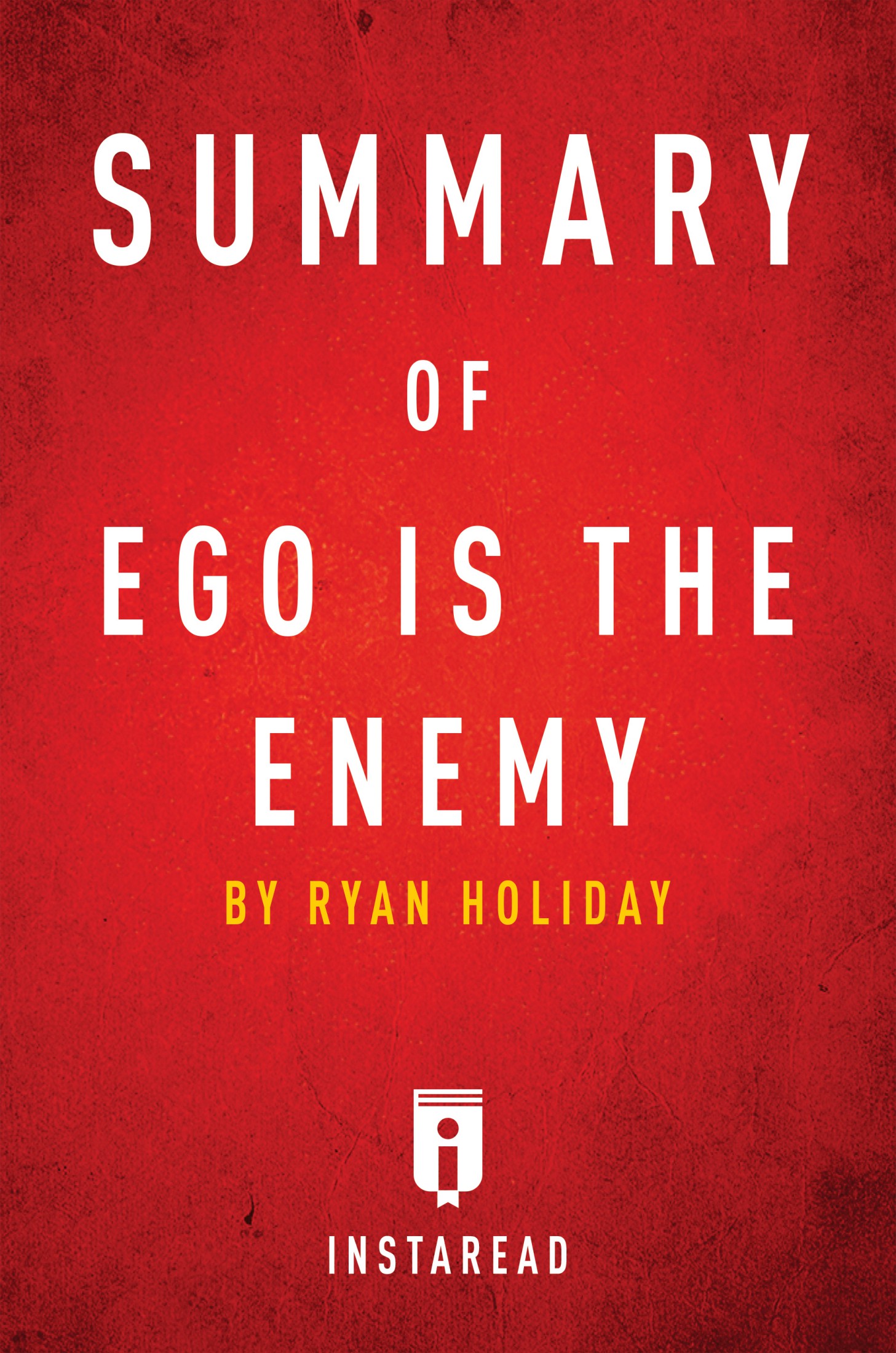 Summary of Ego is the Enemy ebook cover