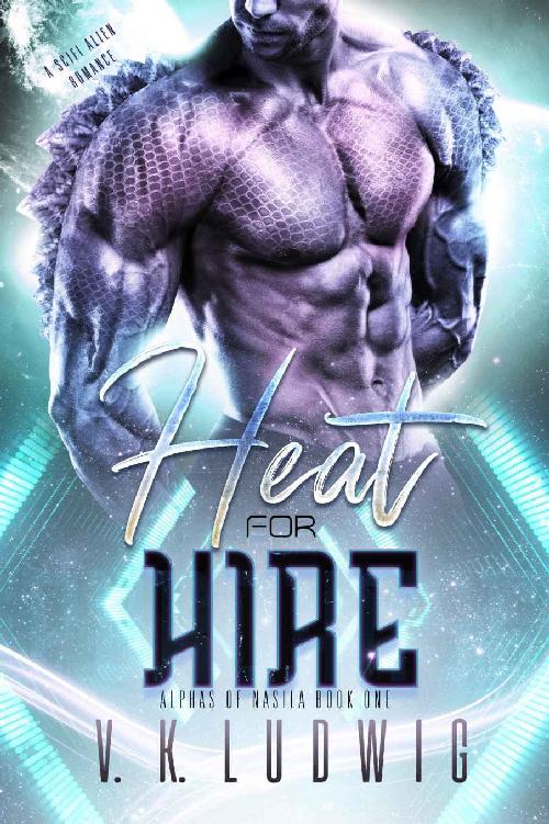 Heat for Hire: A SciFi Alien Romance (Alphas of Nasila Book 1) ebook cover