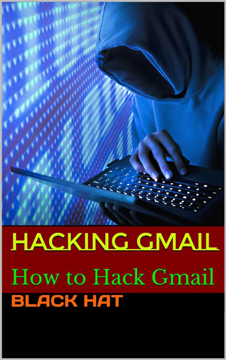 HACKING GMAIL: How to Hack Gmail ebook cover