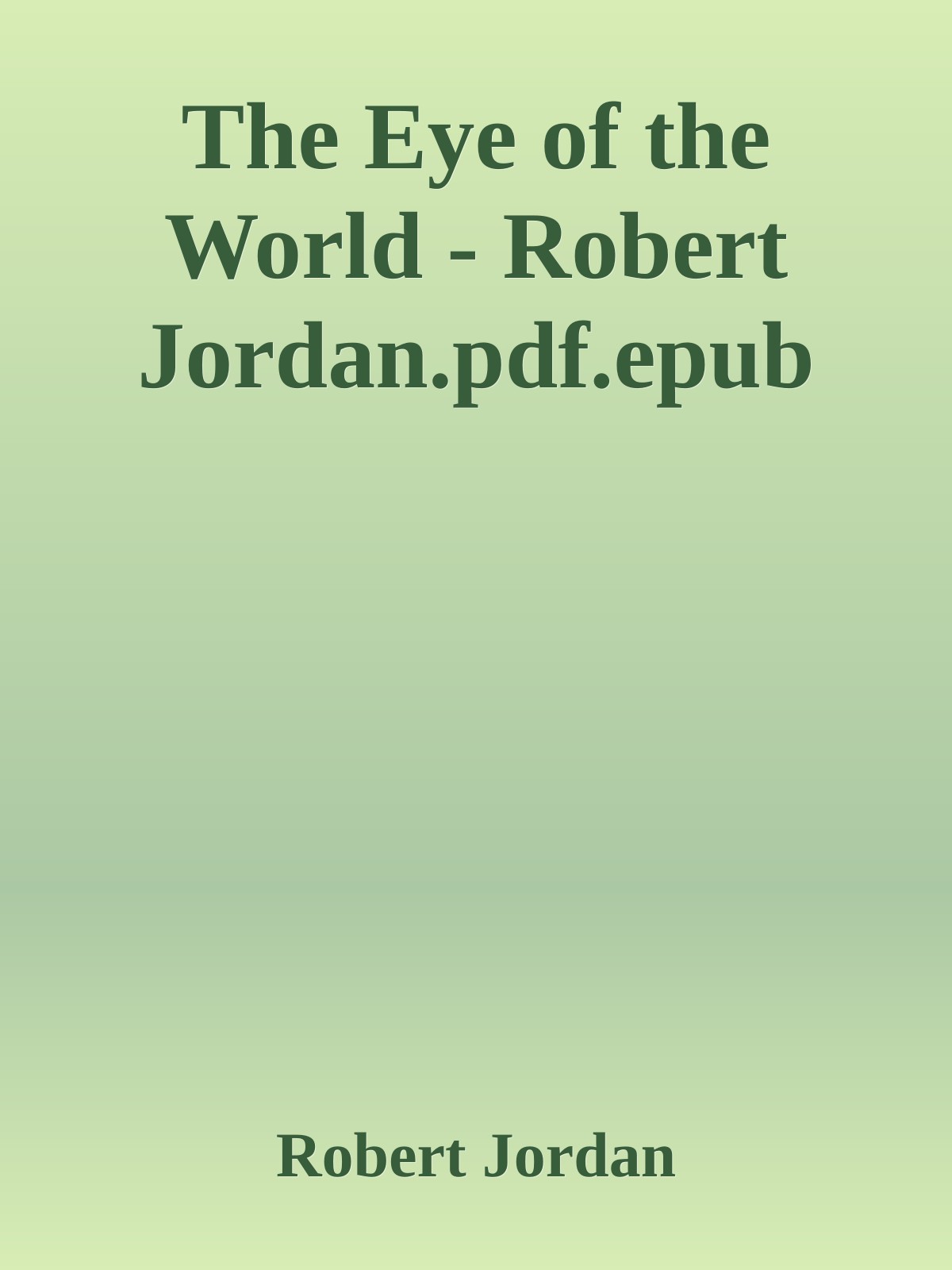 The Eye of the World - Robert Jordan.pdf.epub ebook cover