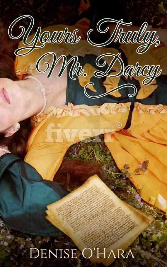 Yours truly, Mr. Darcy: A Pride and Prejudice Variation ebook cover