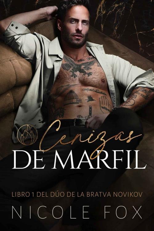 Cenizas de Marfil (La Bratva Novikov n&Acirc;&ordm; 1) (Spanish Edition) ebook cover