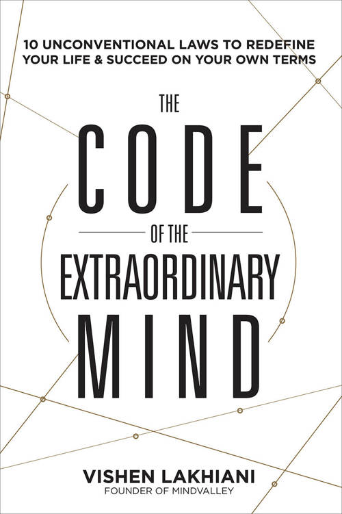 The Code of the Extraordinary Mind:&Acirc;&nbsp;10 Unconventional Laws to Redefine Your Life and Succeed On Your Own Terms ebook cover
