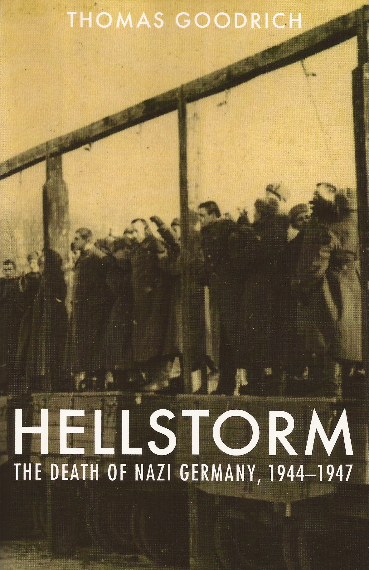 Hellstorm: The Death of Nazi Germany, 1944-1947 ebook cover