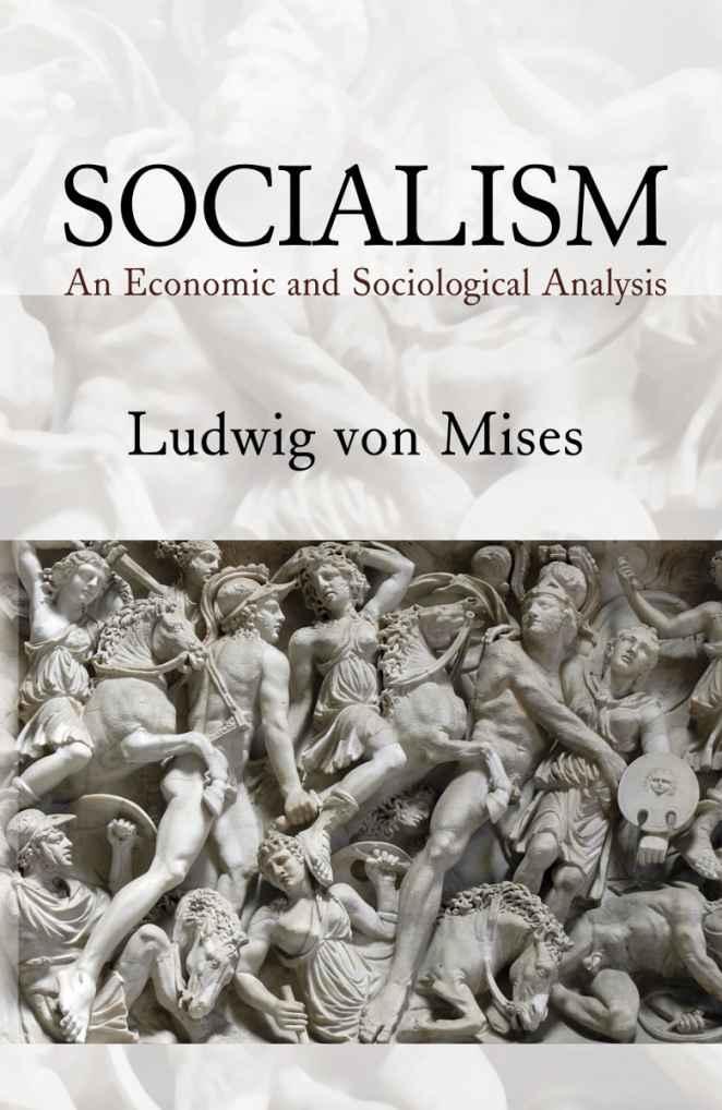 Socialism: An Economic and Sociological Analysis ebook cover