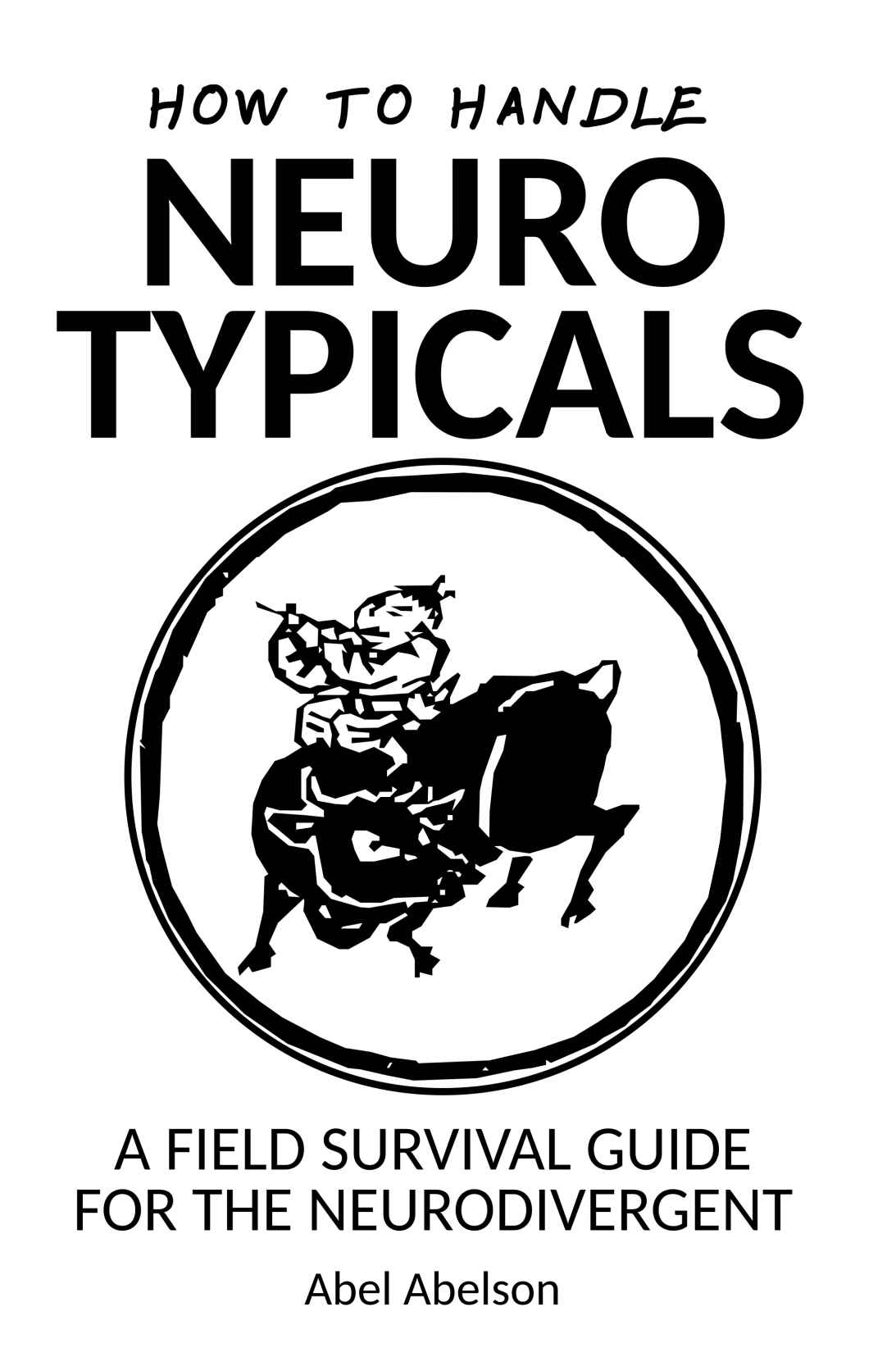 How to handle neurotypicals ebook cover