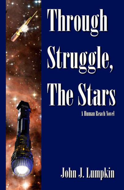 [Human Reach 01] &bull; Through Struggle, the Stars ebook cover