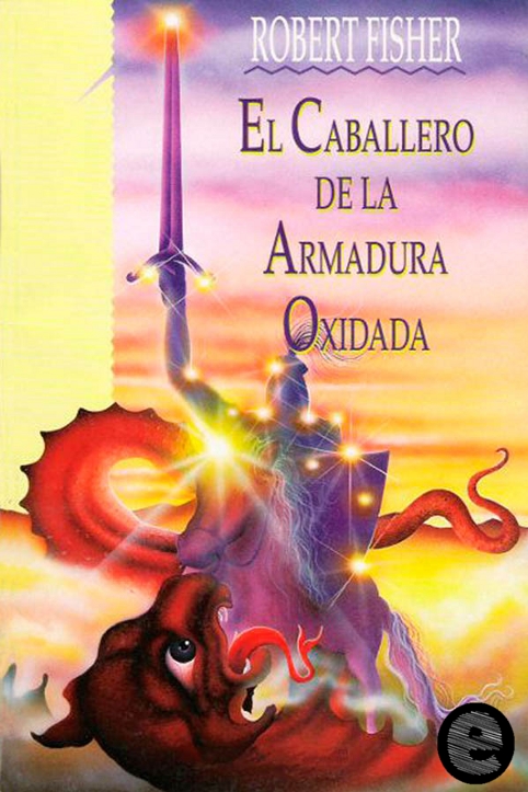 El caballero de la armadura oxidada ebook cover
