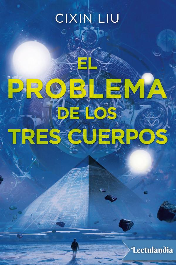 El problema de los Tres Cuerpos ebook cover
