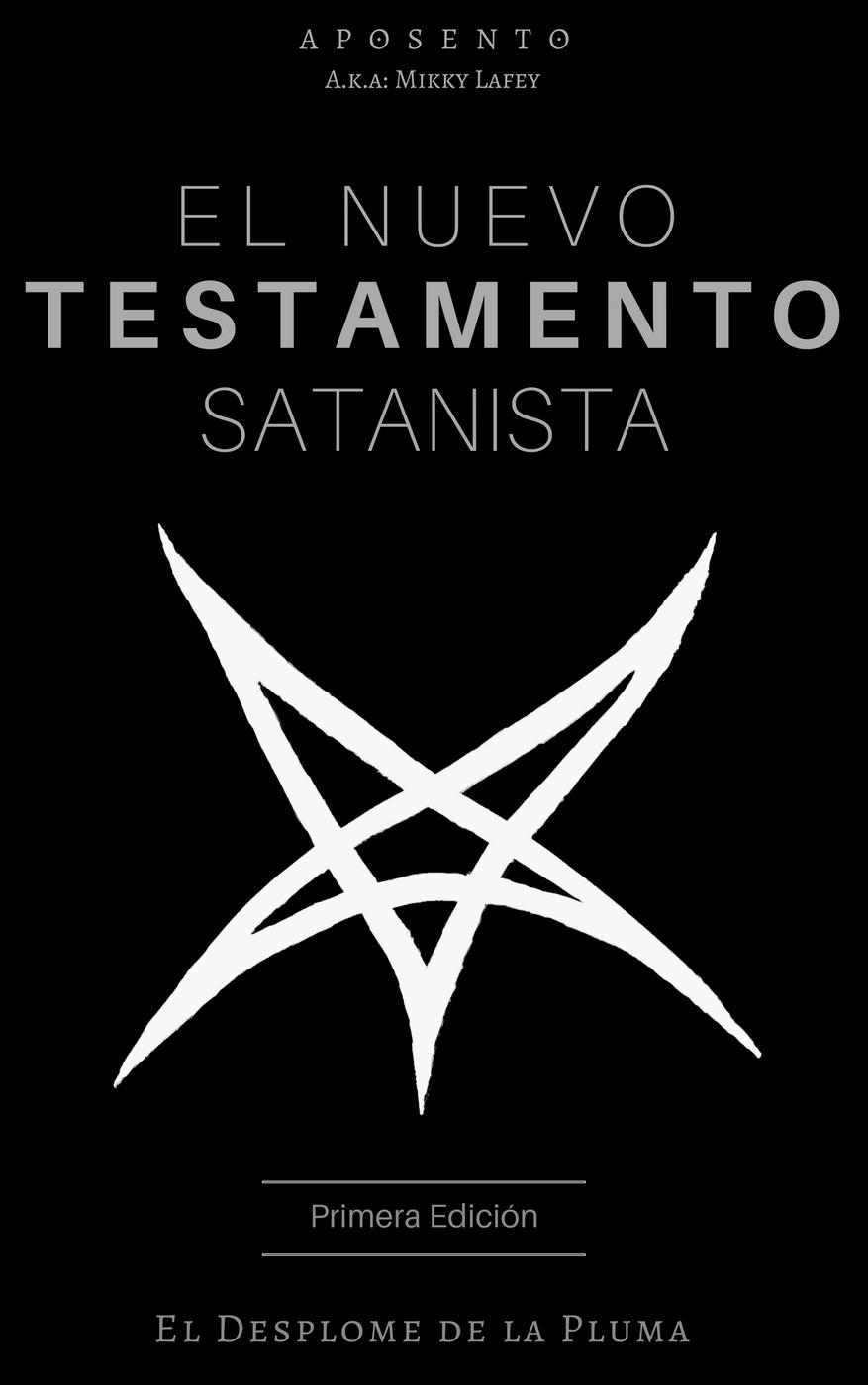 El Nuevo Testamento Satanista: El Desplome de La Pluma (Satanismo Nuevaerista) ebook cover