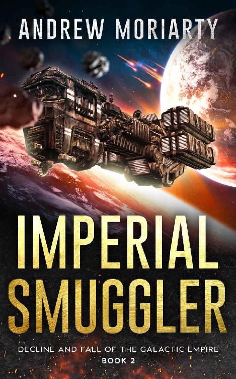 Imperial Smuggler: Decline and Fall of the Galactic Empire Book 2 ebook cover