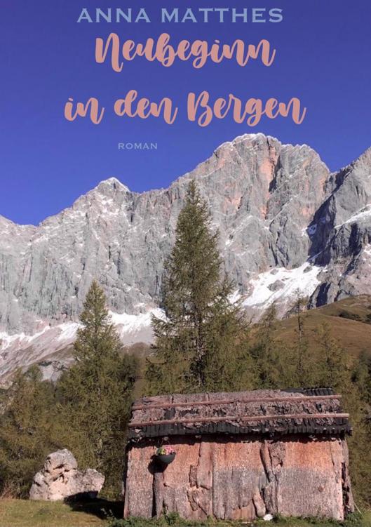 Neubeginn-in-den-Bergen (formatiert und korrigiert) ohne Seitenzahlen ebook cover
