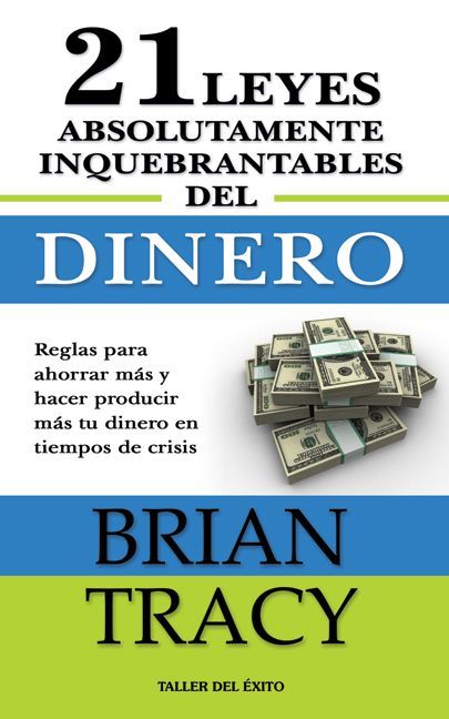 Las 21 leyes inquebrantables del dinero (Spanish Edition) ebook cover