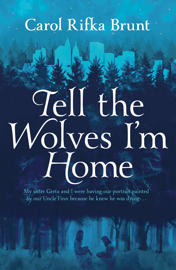 Tell the Wolves I'm Home: A Novel ebook cover