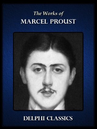 Delphi Complete Works of Marcel Proust (Illustrated) ebook cover