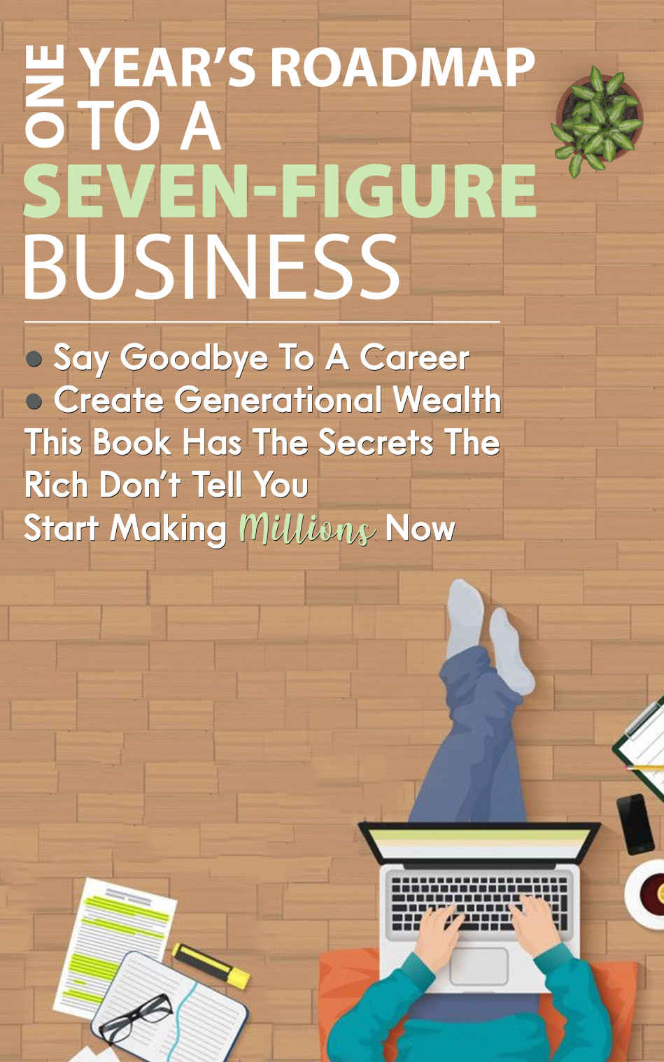 One Year&acirc;&euro;&trade;s Roadmap to a Seven-Figure Business ebook cover
