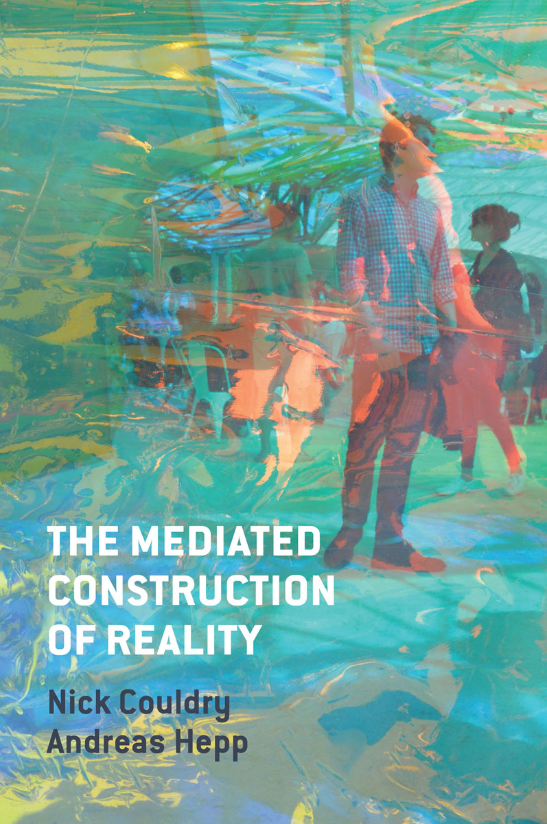 The Mediated Construction of Reality ebook cover