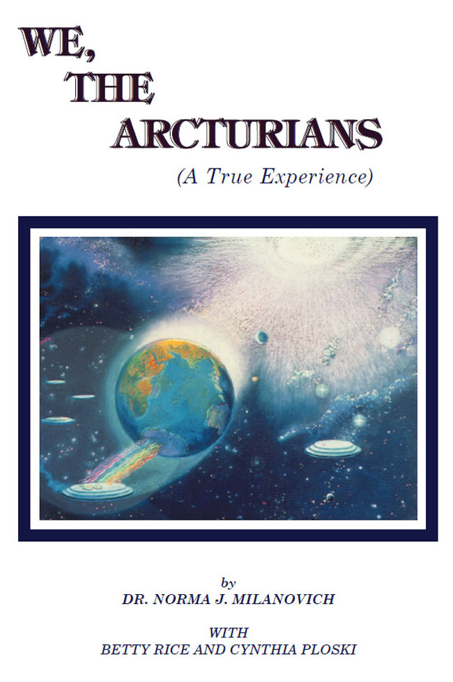 We, the Arcturians: A True Experience ebook cover