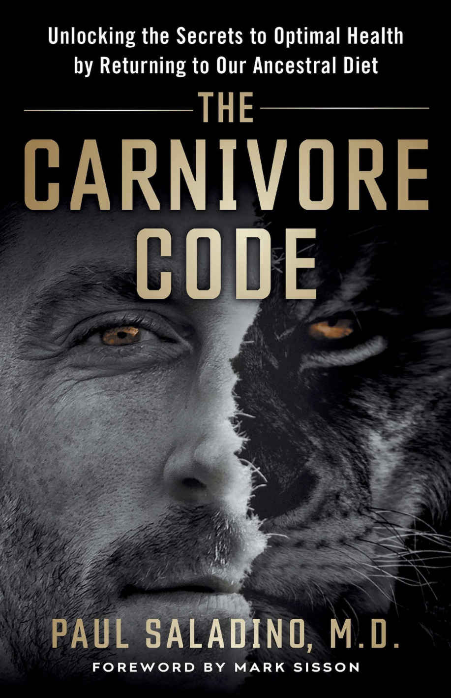 The Carnivore Code: Unlocking the Secrets to Optimal Health by Returning to Our Ancestral Diet ebook cover