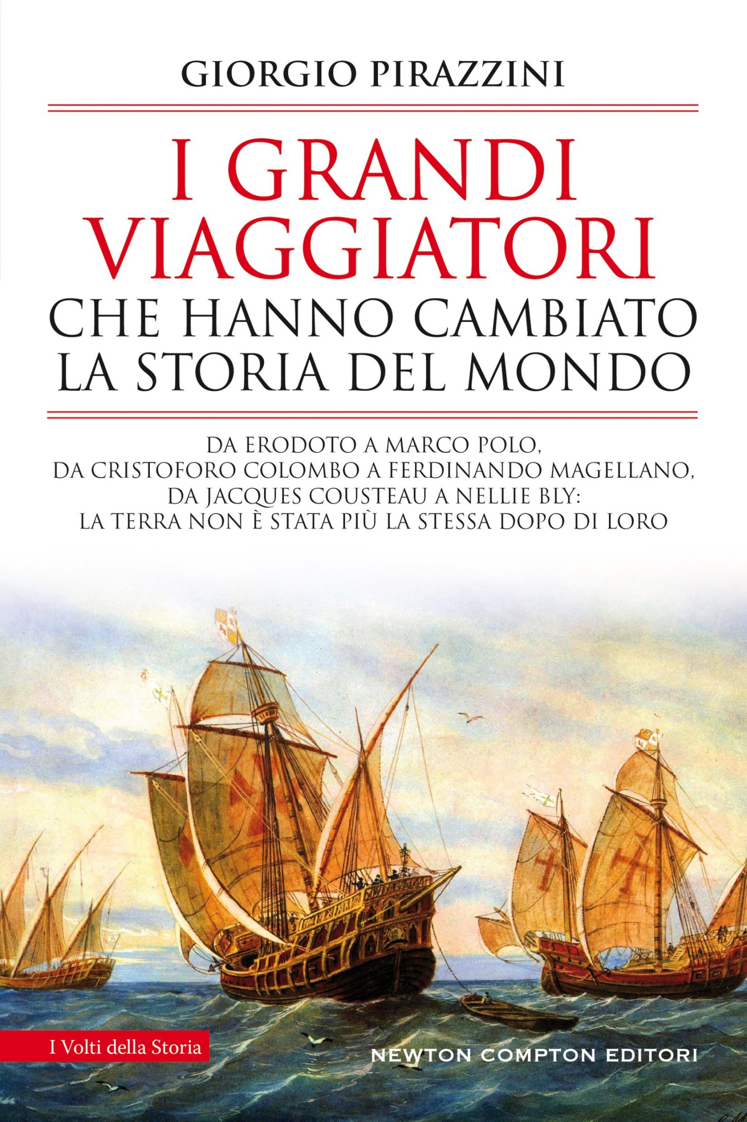 I Grandi Viaggiatori Che Hanno Cambiato La Storia Del Mondo ebook cover