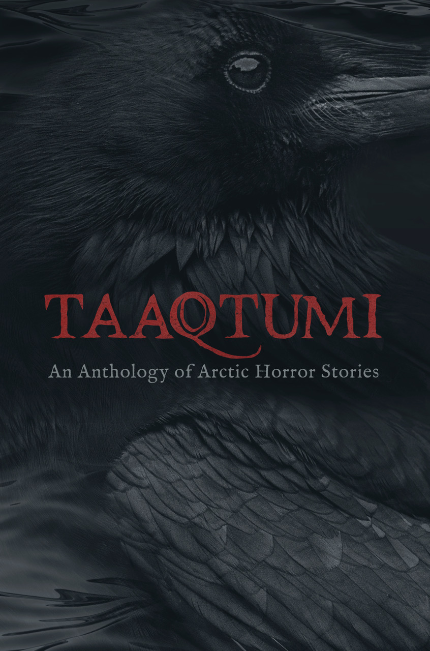Taaqtumi: An Anthology of Arctic Horror Stories ebook cover