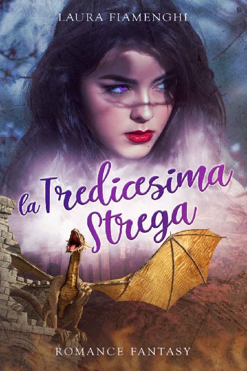 La Tredicesima Strega: Romance Fantasy: Vol. 4 (Le Streghe di Villacorta) ebook cover