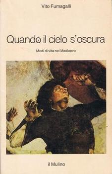 Quando il cielo si oscura. Modi di vita nel Medioevo ebook cover