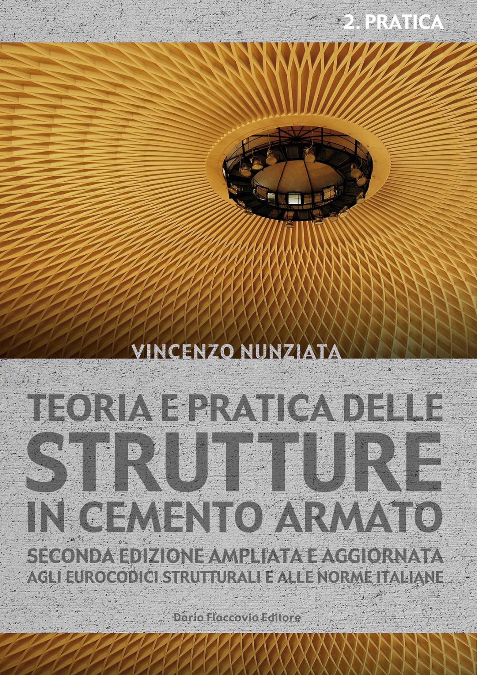 Teoria E Pratica Delle Strutture in Cemento Armato ebook cover
