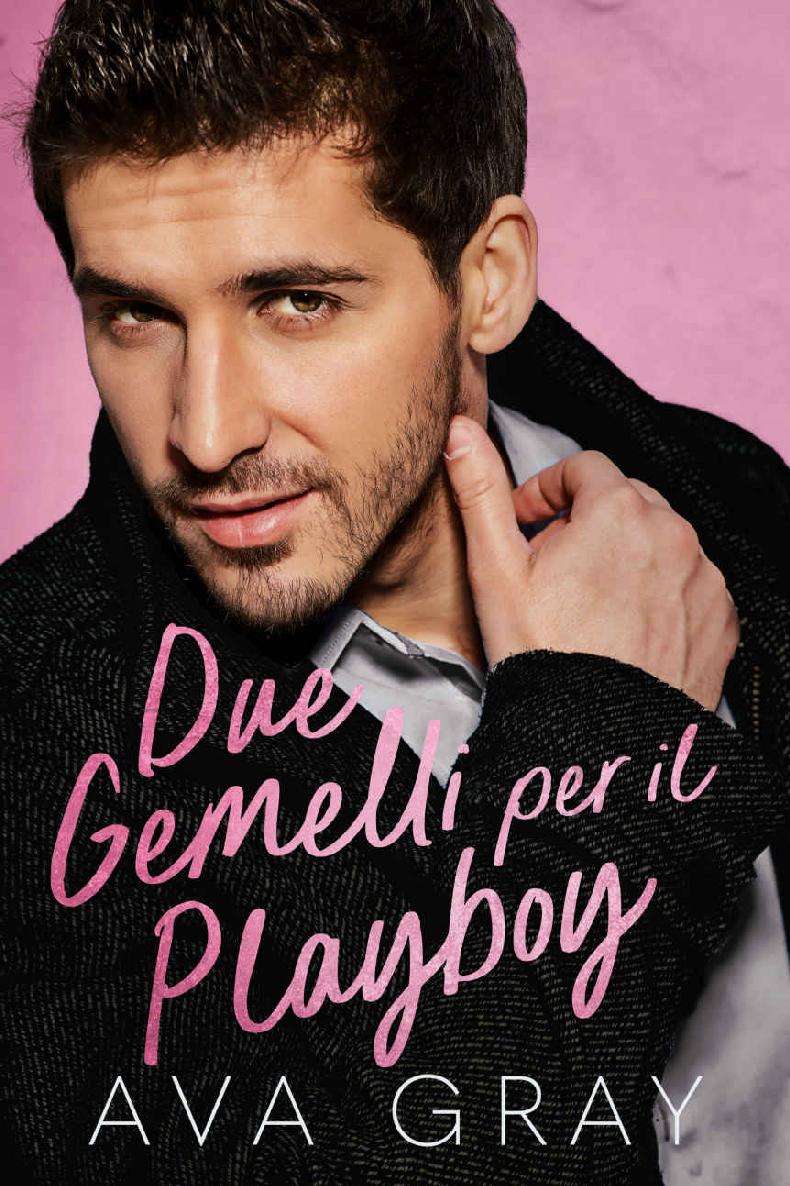 Due Gemelli per il Playboy (Italian Edition) ebook cover