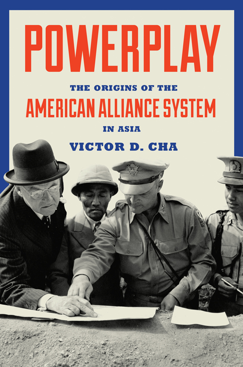 Powerplay: The Origins of the American Alliance System in Asia ebook cover
