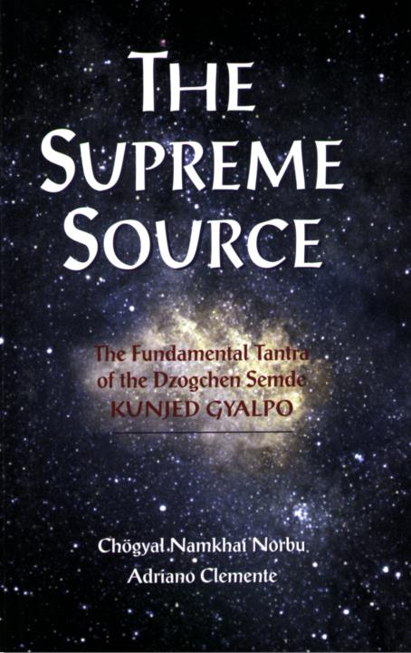 The Supreme Source: The Fundamental Tantra of the Dzogchen Semde ebook cover