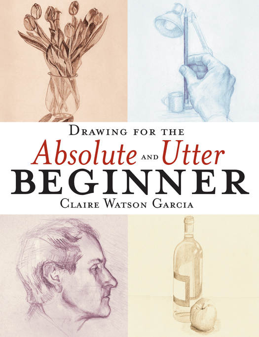 Drawing for the Absolute and Utter Beginner ebook cover