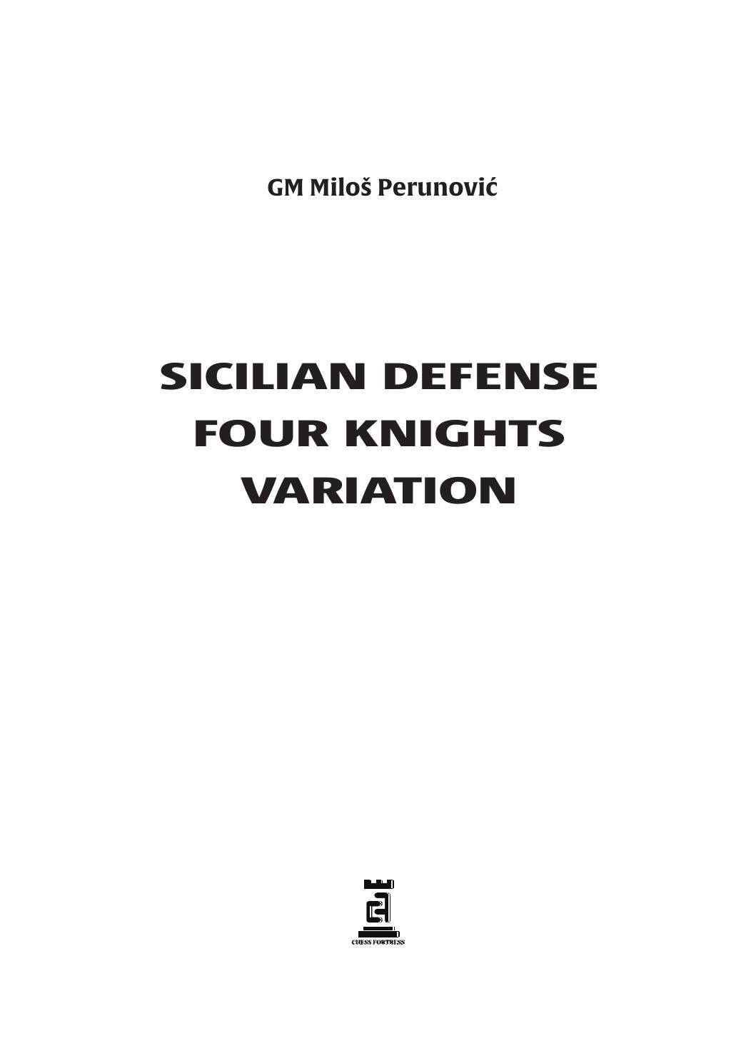 SICILIAN DEFENSE FOUR KNIGHTS VARIATION ebook cover