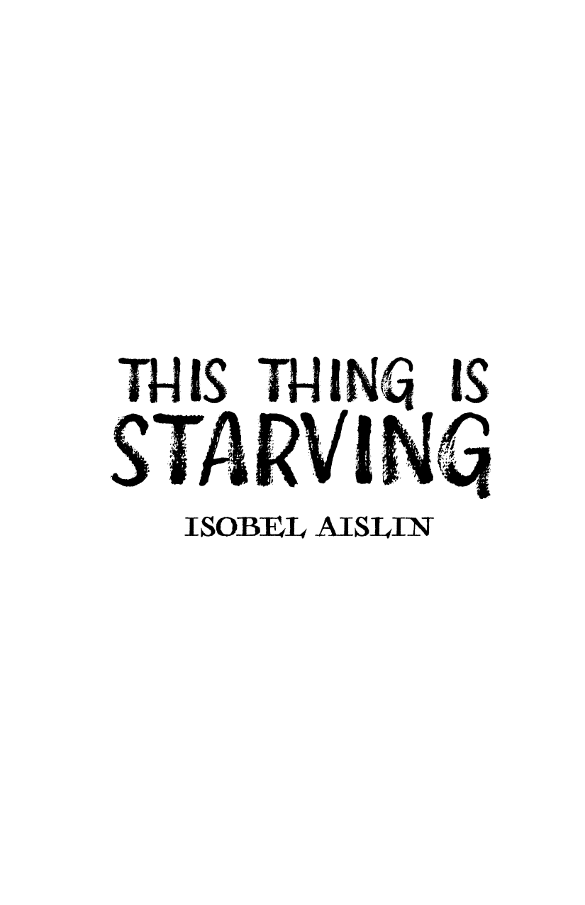 This Thing is Starving by Isobel Aislin ebook cover