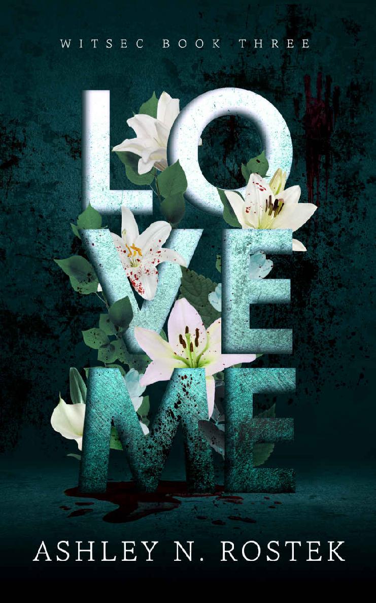 Love Me (WITSEC Book 3) ebook cover