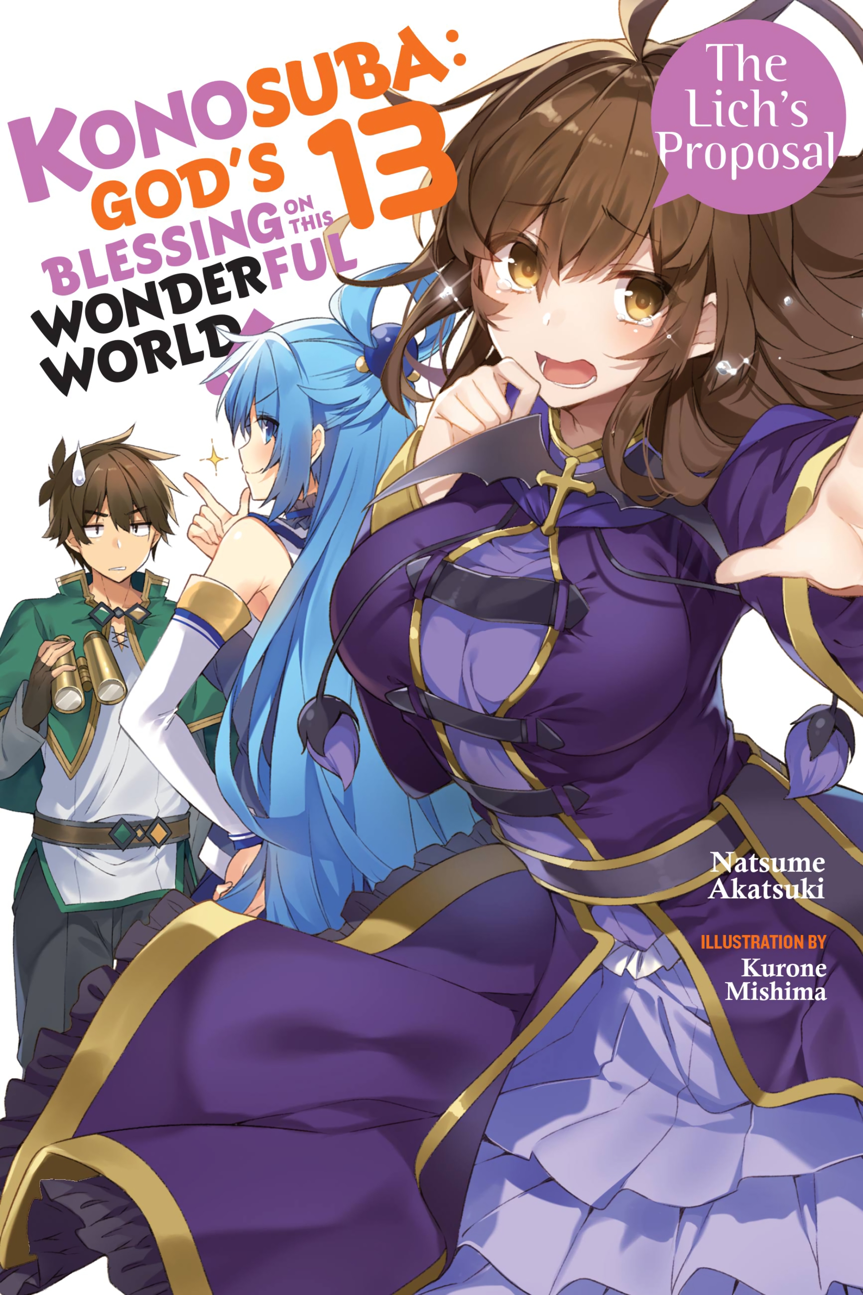 Konosuba: God&acirc;&euro;&trade;s Blessing on This Wonderful World!, Vol. 13: The Lich&acirc;&euro;&trade;s Proposal ebook cover