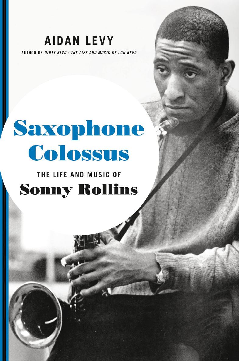 Saxophone Colossus : The Life and Music of Sonny Rollins (9780306902826) ebook cover